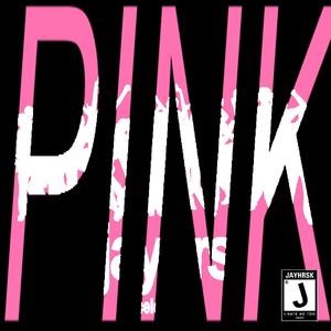 Pink (Explicit)