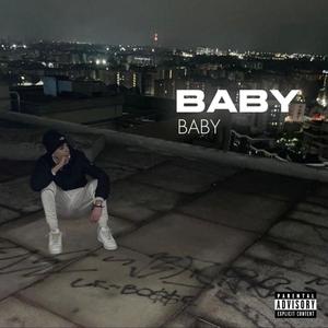 Baby (Explicit)