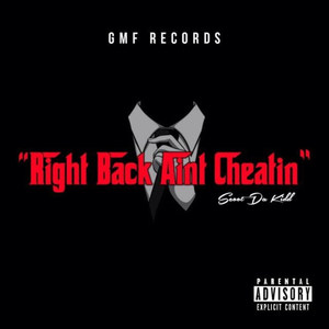 Right Back Ain't Cheatin (Explicit)