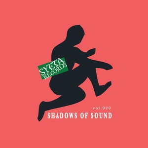 Shadows of Sound, Vol. 020