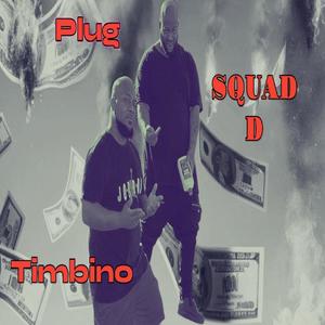 Plug (feat SQUAD D) [Explicit]