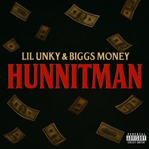 Hunnitman (feat. Lil unky) (Explicit)
