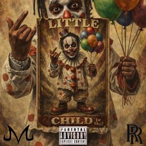 LITTLE CHILD (feat. Seth 48) (Explicit)