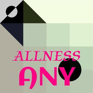 Allness Any