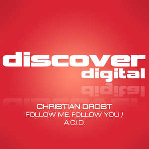 Follow Me, Follow You (Original Mix)