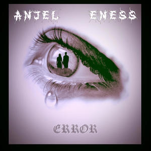 Error (feat. Eness) (Explicit)