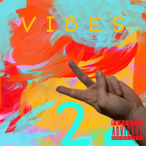 V I B E S 2 (Explicit)