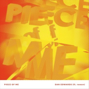 Piece of Me (feat. rowan)