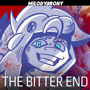 The Bitter End (feat. Dbpony) (Explicit)