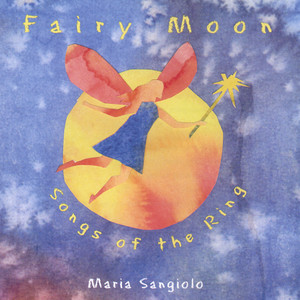 Fairy Moon - Songs of the Ring