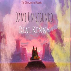 Dame Un Segundo (Explicit)