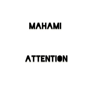 Attention