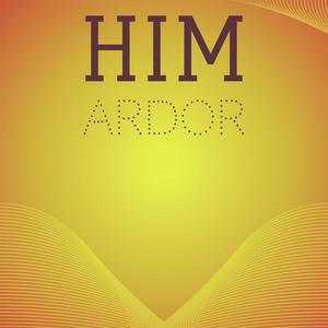 Him Ardor