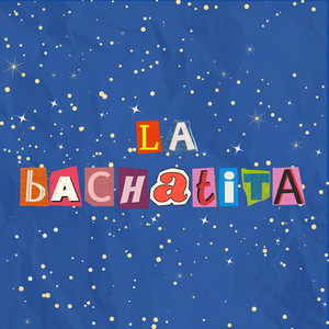 La Bachatita (Explicit)