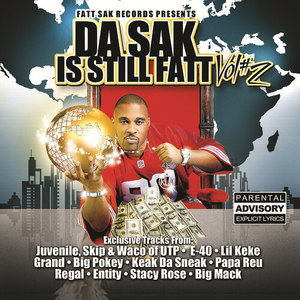 Da Sak Is Still Fatt Vol# 2 (Explicit)