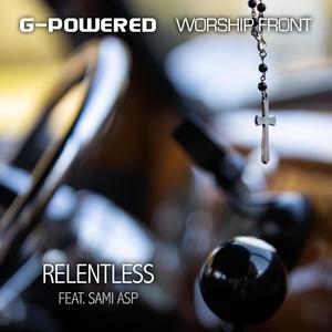 Relentless(feat. Sami Asp)