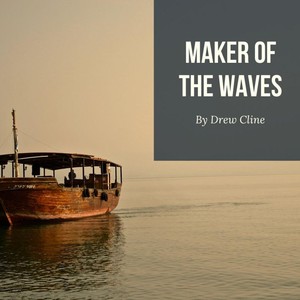 Maker of the Waves