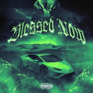 Blessed now (feat. A$THMA) [Explicit]