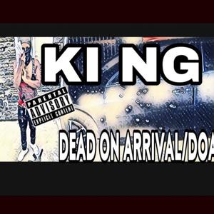 Dead On Arrival/ DOA (Explicit)