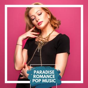 Paradise Romance Pop Music