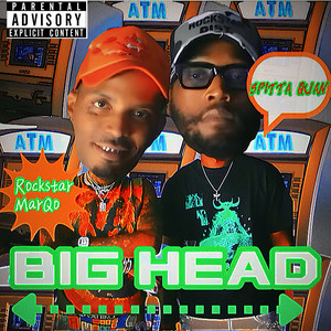 Big Head (Explicit)