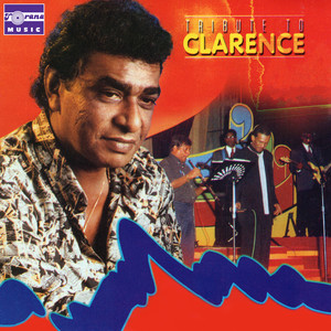 Tribute To Clarence, Vol. 1