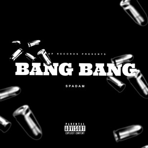 BANG BANG (Explicit)