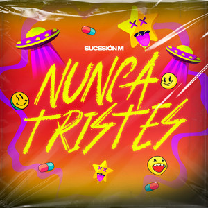 Nunca Tristes (Me Vale Madre) (Explicit)