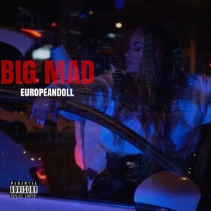 Big Mad (Explicit)