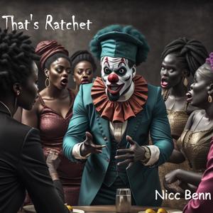 That's Ratchet (Explicit)
