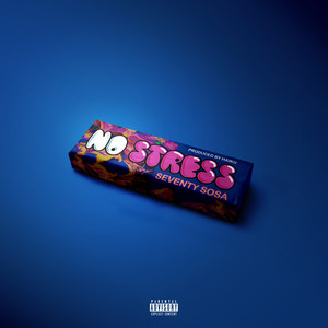 NO STRESS (Explicit)