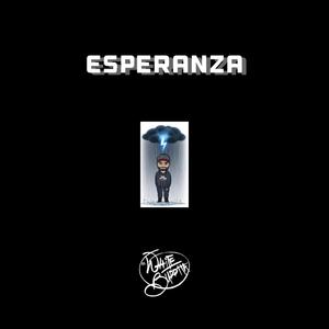 ESPERANZA (Explicit)