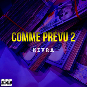 Comme prévu 2 (Explicit)