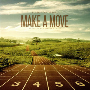 Make a Move (feat. Artie Earl)