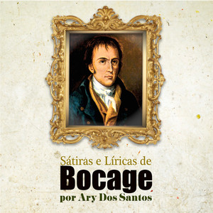 Sátiras e Líricas de Bocage (1ª Parte)