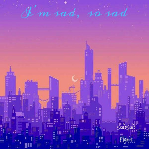 i’m sad,so sad (Prod.MagicKid)