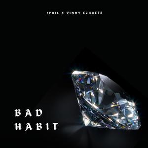 Bad Habit (Explicit)