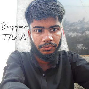 Bapper Taka (Explicit)