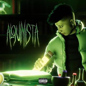 Alquimista (Explicit)