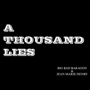 A Thousand Lies