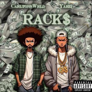 RACK$ (feat. Yahzi) [Explicit]