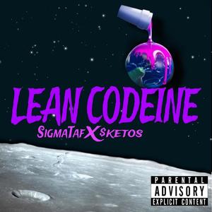 Lean Codeine (feat. $ketos, ΓΝΣ & Sigma Taf) (Explicit)