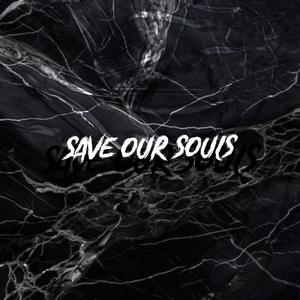 Save our souls (feat. Liru. & The Sound Clown) [Explicit]