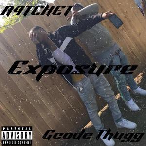 Exposure (feat. Gcode Thugg) [Explicit]