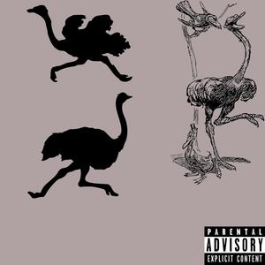 Ostritch (Explicit)