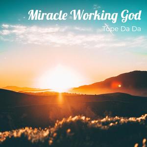 Miracle Working God