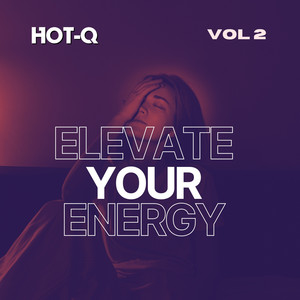 Elevate Your Energy 002 (Explicit)