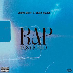 Rap Desahogo (feat. Black Melody)