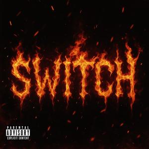 Switch (feat. crakota) (DMV Flow 2) (Explicit)