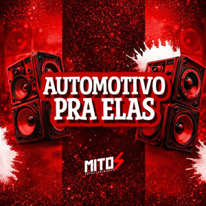 Automotivo Pra Elas (Explicit)